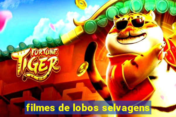 filmes de lobos selvagens